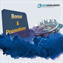 Les bonus et promotions
